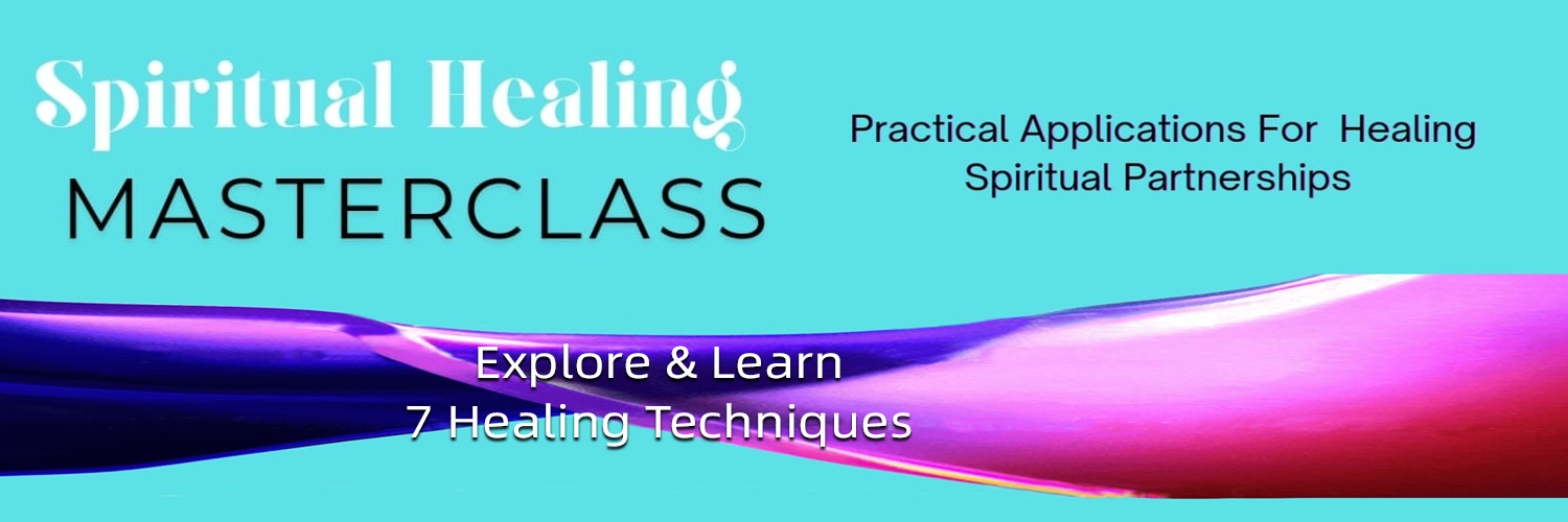 Spiritual Healing Master Class